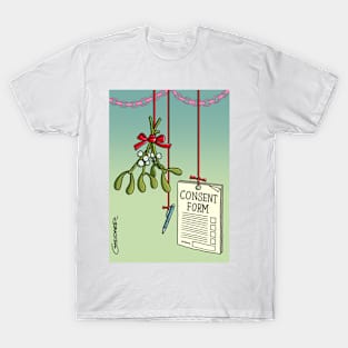 Christmas consent to kiss under mistletoe T-Shirt